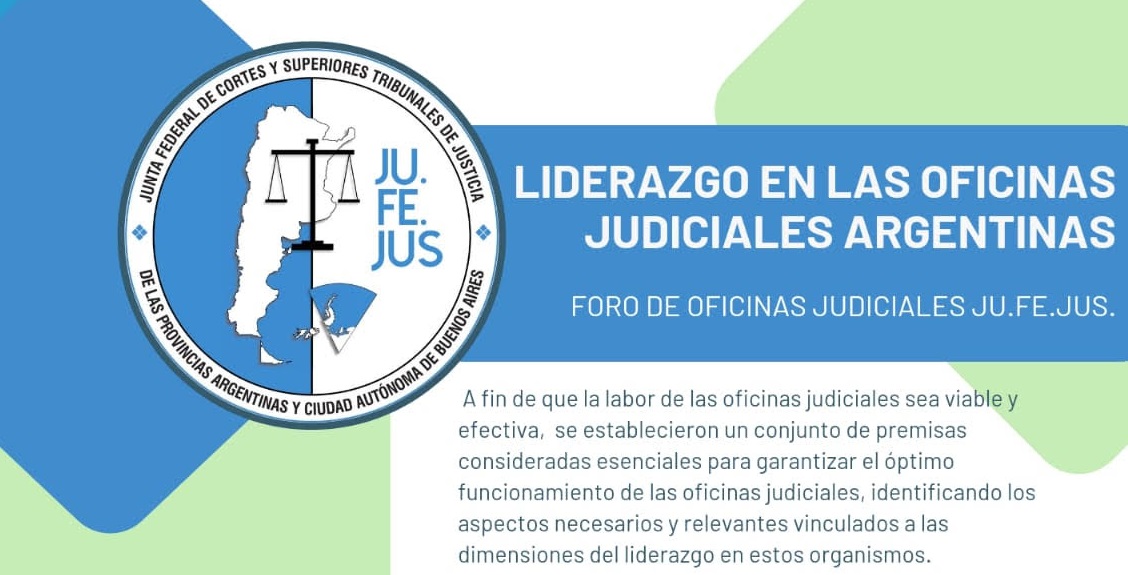 CICLO DE CONFERENCIAS MAGISTRALES: LIDERAZGO EN LAS OFICINAS JUDICIALES ARGENTINAS